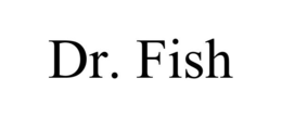 DR. FISH trademark