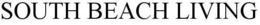 SOUTH BEACH LIVING trademark