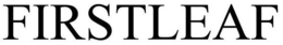 FIRSTLEAF trademark