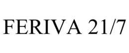FERIVA 21/7 trademark
