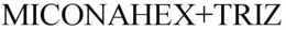 MICONAHEX+TRIZ trademark