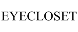 EYECLOSET trademark
