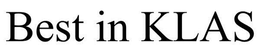 BEST IN KLAS trademark