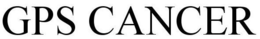 GPS CANCER trademark
