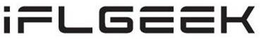 IFLGEEK trademark