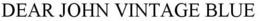 DEAR JOHN VINTAGE BLUE trademark