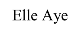ELLE AYE trademark
