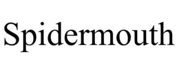 SPIDERMOUTH trademark