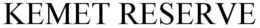 KEMET RESERVE trademark