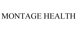 MONTAGE HEALTH trademark