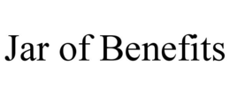JAR OF BENEFITS trademark
