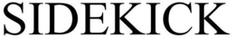 SIDEKICK trademark