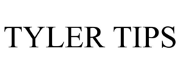 TYLER TIPS trademark