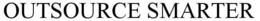 OUTSOURCE SMARTER trademark