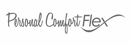 PERSONAL COMFORT FLEX trademark