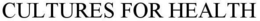 CULTURES FOR HEALTH trademark