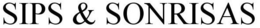 SIPS & SONRISAS trademark