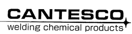 CANTESCO WELDING CHEMICAL PRODUCTS trademark