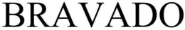BRAVADO trademark