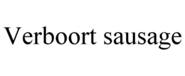 VERBOORT SAUSAGE trademark