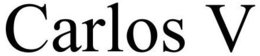 CARLOS V trademark