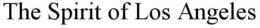 THE SPIRIT OF LOS ANGELES trademark