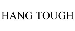 HANG TOUGH trademark