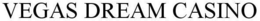 VEGAS DREAM CASINO trademark