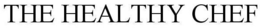 THE HEALTHY CHEF trademark