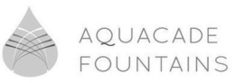 AQUACADE FOUNTAINS trademark