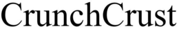 CRUNCHCRUST trademark