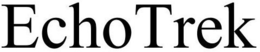 ECHOTREK trademark