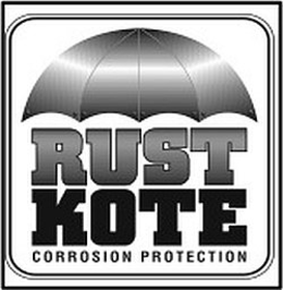 RUST KOTE CORROSION PROTECTION trademark