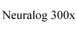 NEURALOG 300X trademark