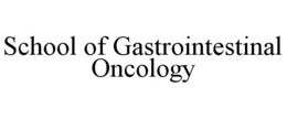 SCHOOL OF GASTROINTESTINAL ONCOLOGY trademark