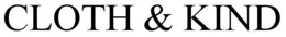 CLOTH & KIND trademark
