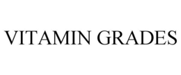 VITAMIN GRADES trademark