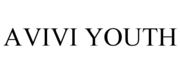 AVIVI YOUTH trademark