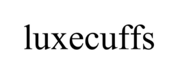 LUXECUFFS trademark