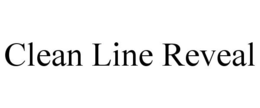 CLEAN LINE REVEAL trademark