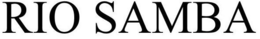 RIO SAMBA trademark