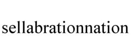 SELLABRATIONNATION trademark