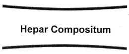 HEPAR COMPOSITUM trademark