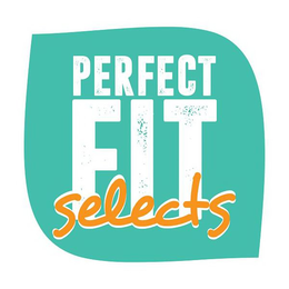 PERFECT FIT SELECTS trademark