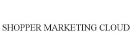 SHOPPER MARKETING CLOUD trademark