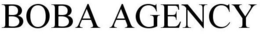 BOBA AGENCY trademark