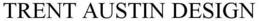 TRENT AUSTIN DESIGN trademark