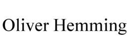 OLIVER HEMMING trademark