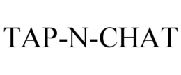 TAP-N-CHAT trademark