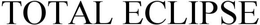 TOTAL ECLIPSE trademark